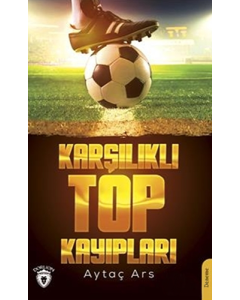 Karşılıklı Top Kayıpları