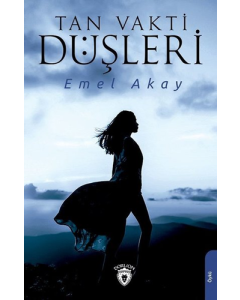 Tan Vakti Düşleri