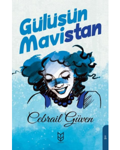 Gülüşün Mavistan