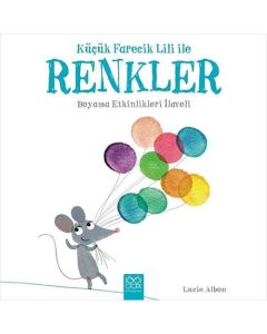 Küçük Farecik Lili ile Renkler