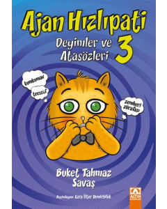Ajan Hızlıpati 3 - Deyimler ve Atasözleri