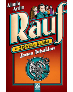 Rauf ve 2125'liler Kulübü - Zaman Tutsakları 