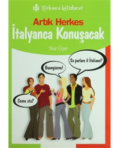 Artık Herkes İtalyanca Konuşacak