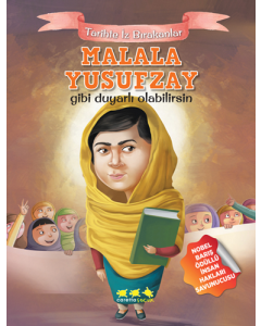 Malala Yusufzay Gibi Duyarlı Olabilirsin