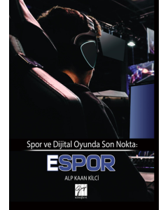 Spor ve Dijital Oyunda Son Nokta - E-Spor