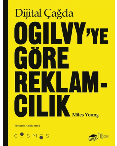 Dijital Çağda Ogilvy'ye Göre Reklamcılık (Ciltli)