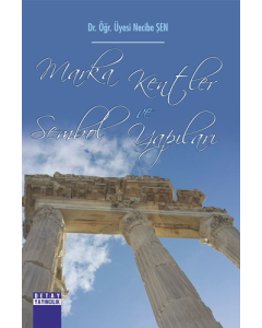 Marka Kentler ve Sembol Yapıları
