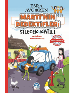 Martı’nın Dedektifleri - Silecek Katili