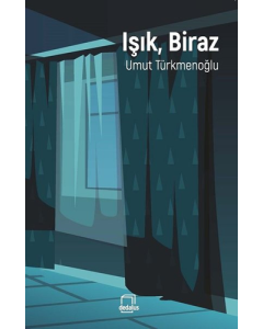 Işık, Biraz