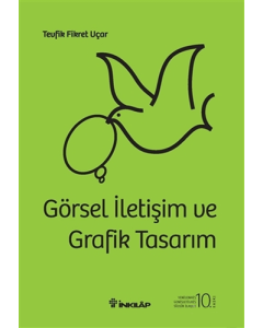 Görsel İletişim ve Grafik Tasarım (Ciltli) 