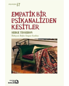 Empatik Bir Psikanalizden Kesitler