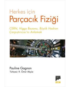Herkes için Parçacık Fiziği