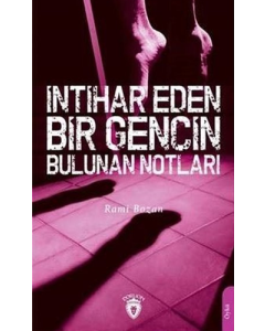 İntihar Eden Bir Gencin Bulunan Notları