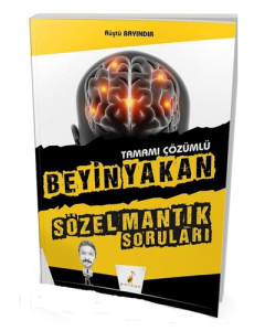 Beyin Yakan Sözel Mantık Soruları Tamamı Çözümlü