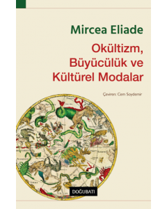Okültizm, Büyücülük ve Kültürel Modalar