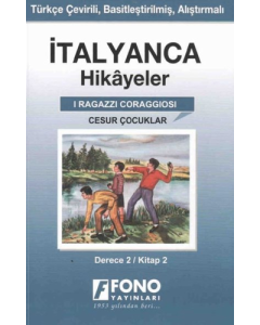 İtalyanca Hikayeler - Cesur Çocuklar - Derece 2 (Cep Boy)