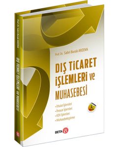 Dış Ticaret İşlemleri ve Muhasebesi
