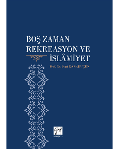Boş Zaman Rekreasyon ve İslâmiyet