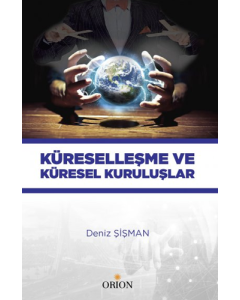 Küreselleşme ve Küresel Kuruluşlar
