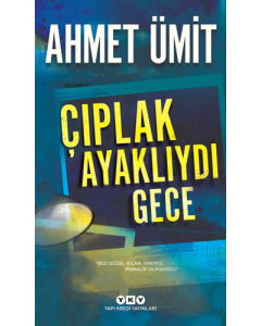 Çıplak Ayaklıydı Gece