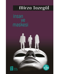 İnsan ve Maskesi  