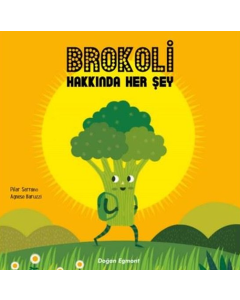 Brokoli Hakkında Her Şey