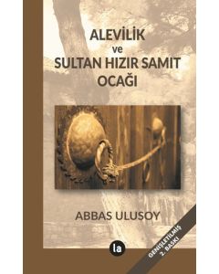 Alevilik ve Sultan Hızır Samıt Ocağı