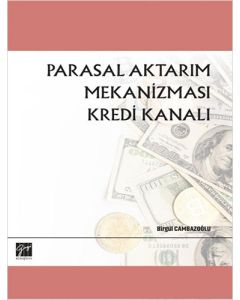 Parasal Aktarım Mekanizması Kredi Kanalı