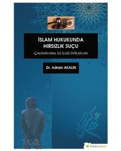 İslam Hukukunda Hırsızlık Suçu