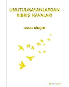 Unutulmayanlardan Kıbrıs Havaları
