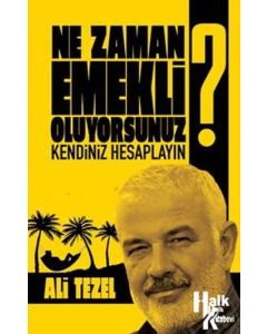 Ne Zaman Emekli Oluyorsunuz?