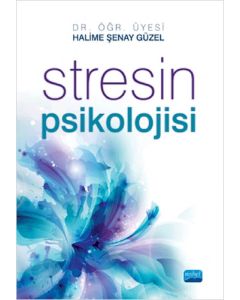 Stresin Psikolojisi