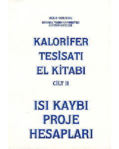 Kalorifer Tesisatı El Kitabı Cilt 2 - Isı Kaybı Proje Hesapları
