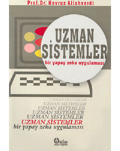 Uzman Sistemler - Bir Yapay Zeka Uygulaması