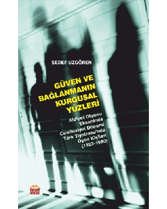 Güven ve Bağlanmanın Kurgusal Yüzleri