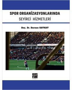 Spor Organizasyonlarında Seyirci Hizmetleri