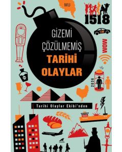 Gizemi Çözülmemiş Tarihi Olaylar