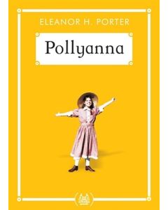 Pollyanna - (Gökkuşağı Cep Kitap Dizisi) 