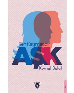 Ten Kırışmasıdır Aşk