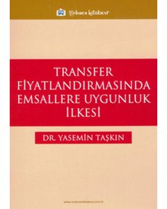 Transfer Fiyatlandırmasında Emsallere Uygunluk İlkesi