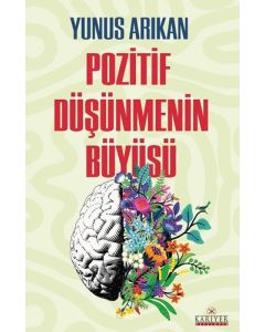 Pozitif Düşünmenin Büyüsü