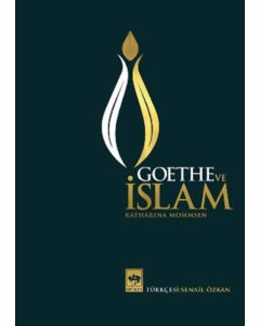 Goethe ve İslam (Ciltli)