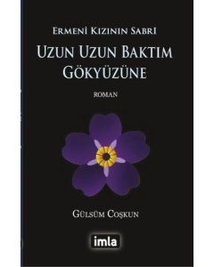 Uzun Uzun Baktım Gökyüzüne