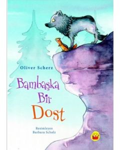 Bambaşka Bir Dost