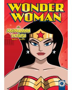 Wonder Woman - Bir Kahramanın Doğuşu