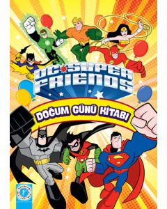 DC Super Friends - Doğum Günü Kitabı