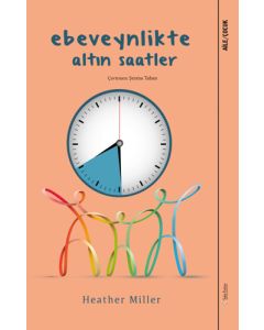 Ebeveynlikte Altın Saatler