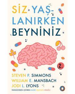 Siz Yaşlanırken Beyniniz