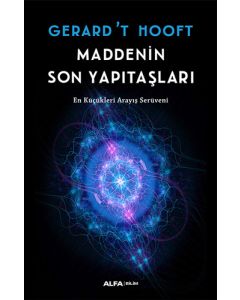Maddenin Son Yapıtaşları