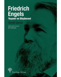Friedrich Engels - Yaşamı ve Düşüncesi